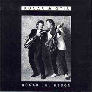 Rúnar Júlíusson & Larry Otis - Rúnar & Otis FLAC