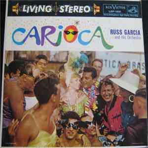 Russ Garcia And His Orchestra - Carioca FLAC