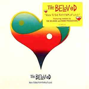 The Beloved - Rock To The Rhythm Of Love FLAC