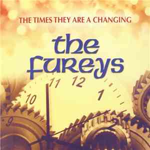 The Fureys - The Times They Are A Changing FLAC