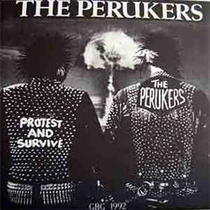 The Perukers - Protest And Survive FLAC