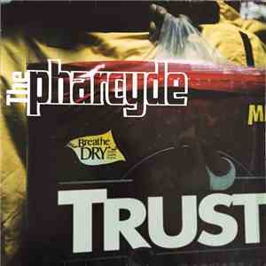 The Pharcyde - Trust FLAC