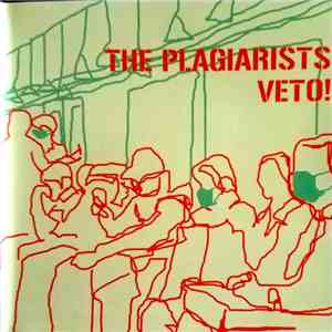 The Plagiarists  - Veto! FLAC