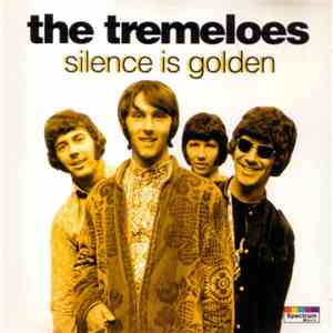 The Tremeloes - Silence Is Golden FLAC