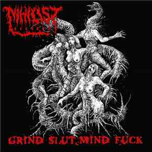 Ulcer  - Grind Slut Mind F$#k Compilation FLAC