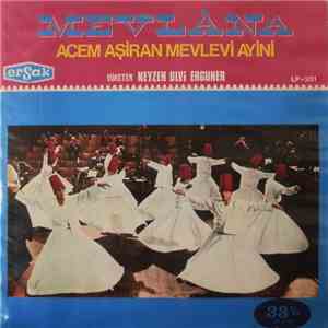 Ulvi Erguner - Mevlana - Acem Aşiran Mevlevi Ayini FLAC