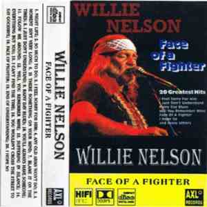Willie Nelson - Face Of A Fighter FLAC