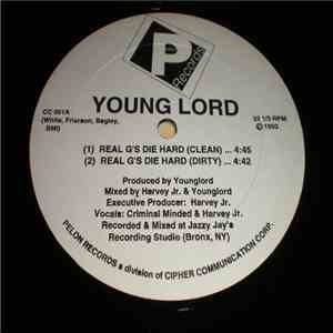 Young Lord - Real G's Die Hard / Represent / End With A Kiss FLAC
