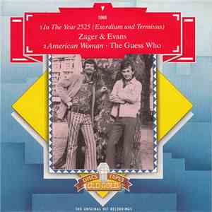 Zager & Evans / The Guess Who - In The Year 2525 / American Woman FLAC