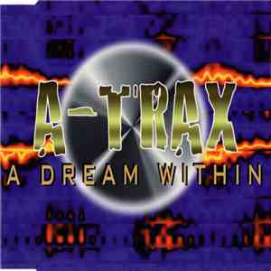 A-Trax - A Dream Within FLAC