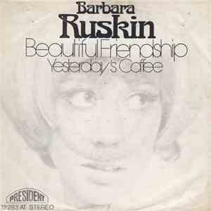 Barbara Ruskin - Beautiful Friendship / Yesterday's Coffee FLAC
