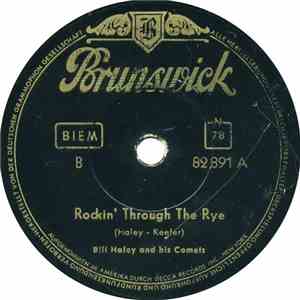 Bill Haley And His Comets - Rockin' Through The Rye / Hide And Seek FLAC