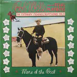 Bob Wills And His Texas Playboys - The Tiffany Transcriptions Vol. 8: More Of The Best FLAC