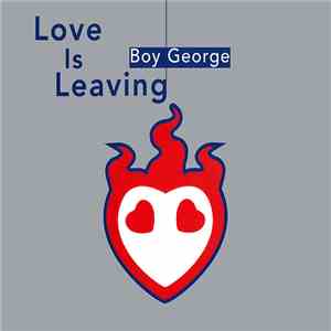 Boy George - Love Is Leaving FLAC