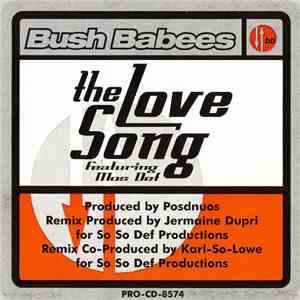 Bush Babees Featuring Mos Def - The Love Song FLAC