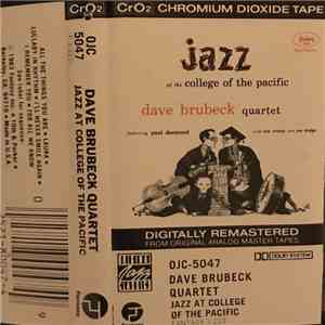 Dave Brubeck Quartet Featuring Paul Desmond - Jazz At The College Of The Pacific FLAC