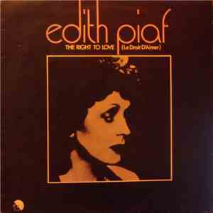 Edith Piaf - The Right To Love (Le Droit D'Aimer) FLAC