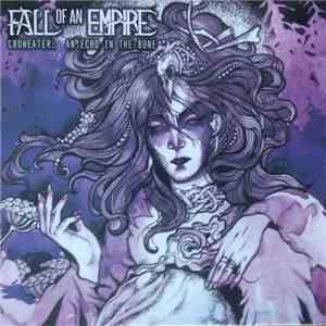 Fall Of An Empire - Croweater: An Echo In The Bone FLAC