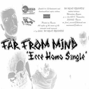 Far From Mind - Esse Homo Single FLAC