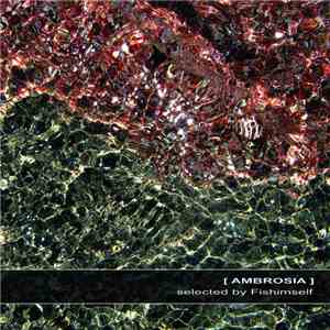 Fishimself - Ambrosia FLAC