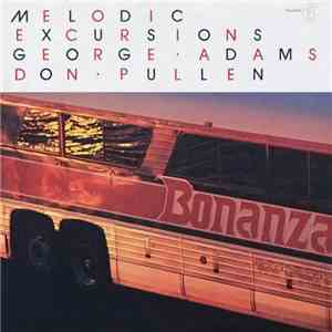 George Adams And Don Pullen - Melodic Excursions FLAC