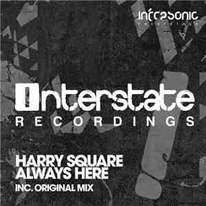 Harry Square - Always Here FLAC