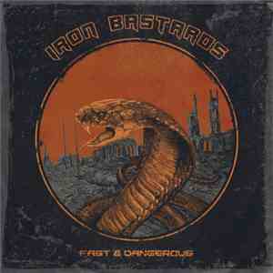 Iron Bastards - Fast & Dangerous FLAC