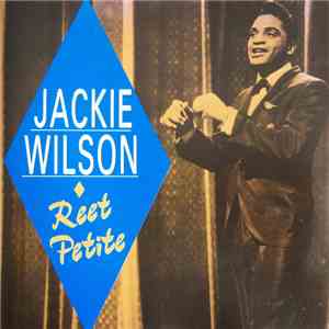 Jackie Wilson - Reet Petite FLAC