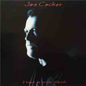 Joe Cocker - Have A Little Faith FLAC