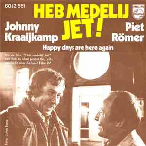 Johnny Kraaykamp & Piet Römer - Heb Medelij Jet! FLAC
