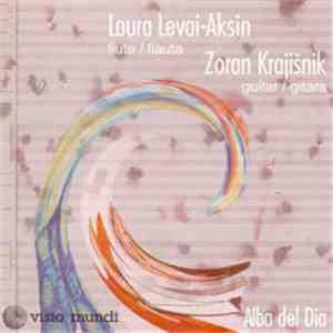 Laura Levai-Aksin, Zoran Krajišnik - Alba Del Dia FLAC