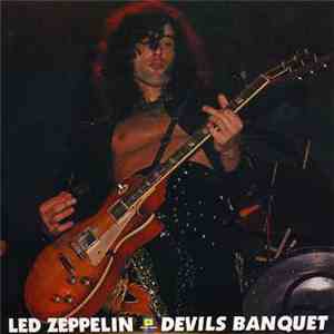 Led Zeppelin - Devil's Banquet FLAC