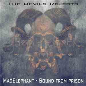 MadElephant - Sound From Prison FLAC