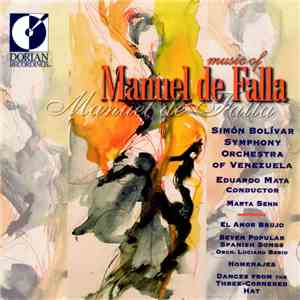 Manuel De Falla, Eduardo Mata, Simón Bolívar Symphony Orchestra Of Venezuela - Music Of Manuel Da Falla FLAC