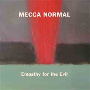 Mecca Normal - Empathy For The Evil FLAC