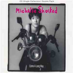 Michelle Shocked - Come A Long Way FLAC