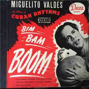 Miguelito Valdes With Machito & His Afro-Cubans - Bim Bam Boom (Cuban Rhythms) FLAC