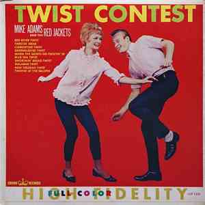 Mike Adams And The Red Jackets - Twist Contest FLAC
