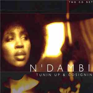 N'Dambi - Tunin Up & Cosignin FLAC
