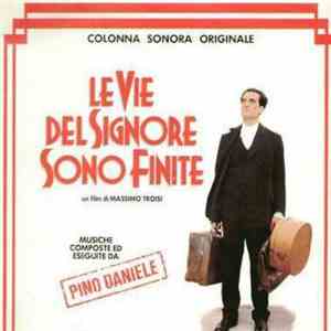 Pino Daniele - Le Vie Del Signore Sono Finite (Colonna Sonora Originale) FLAC