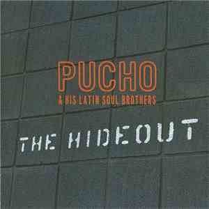 Pucho & His Latin Soul Brothers - The Hideout FLAC