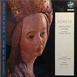 Schütz, Schwäbischer Singkreis And Orchestra, Hans Grischkat - Weihnachtshistorie FLAC