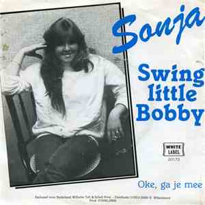 Sonja  - Swing Little Bobby / Oke, Ga Je Mee FLAC