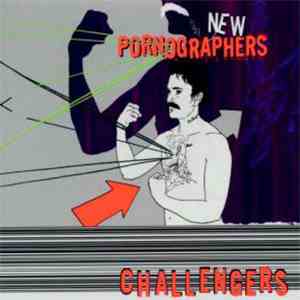 The New Pornographers - Challengers FLAC