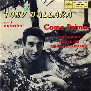 Tony Dallara - Come Prima FLAC