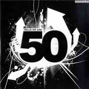 Various - Hello We Are 50 FLAC