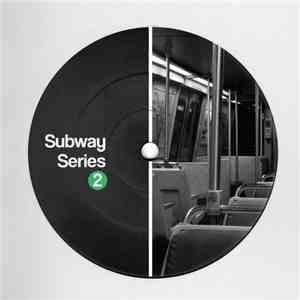 Various - Subway Series 2 FLAC