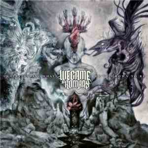 We Came As Romans - Understanding What We've Grown To Be FLAC