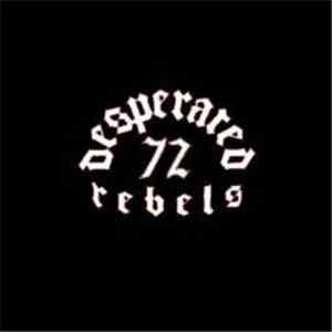72 Desperated Rebels - Rehearsals 1999 FLAC