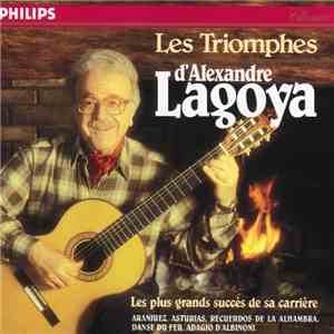 Alexandre Lagoya - Les Triomphes d'Alexandre Lagoya FLAC